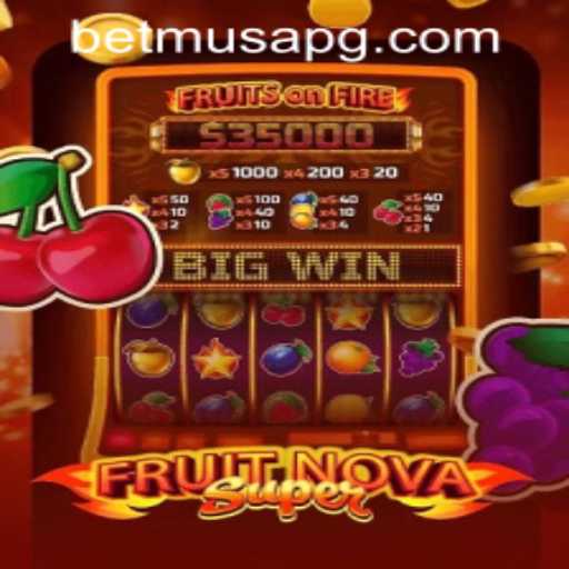 Exploring the Exciting World of FruitNovaSuper and Understanding Musapg PH Login
